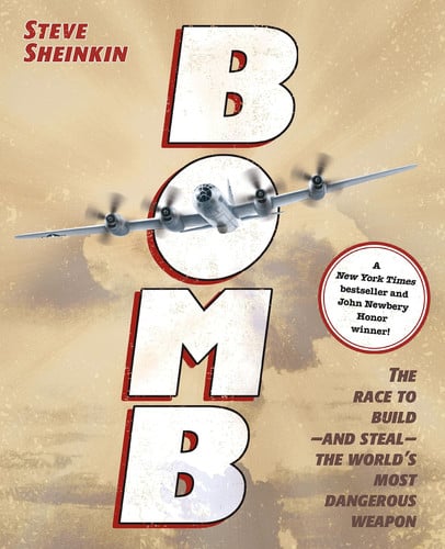 Bomb The Race to Build--and Steal--the World's Most Dangerous Weapon