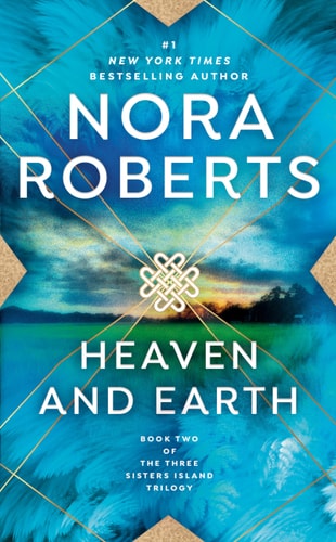 Heaven and Earth (Three Sisters Island Trilogy)