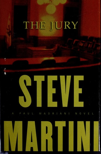 The Jury (A Paul Madriani Novel)