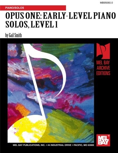 Opus One: Early-Level Piano Solos: Level 1