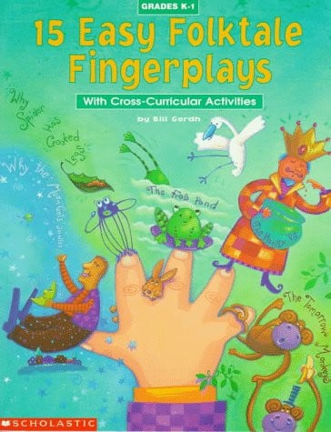 15 Easy Folktale Fingerplays (Grades K-1)