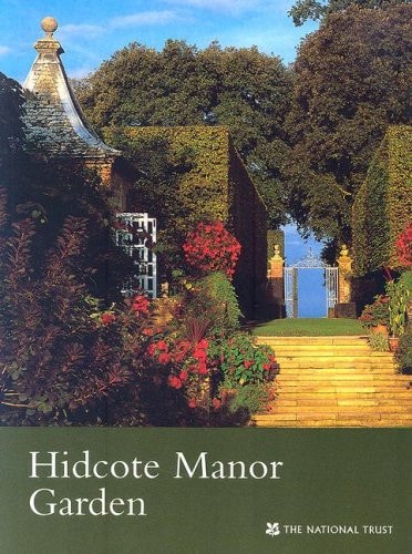 Hidcote Manor Garden (National Trust Guidebooks)