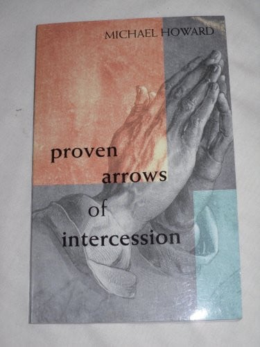 Proven Arrows of Intercession