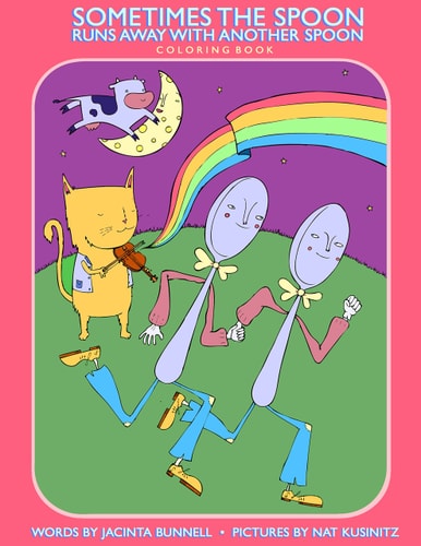 Sometimes the Spoon Runs Away with Another Spoon Coloring Book (Reach and Teach)
