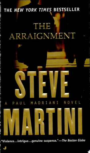The Arraignment (A Paul Madriani Novel)