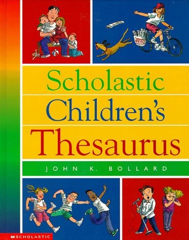 Scholastic Children's Thesaurus (Scholastic Reference)