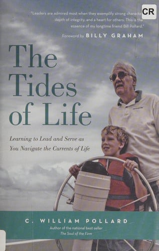 The Tides of Life: Learning to Lead and Serve as You Navigate the Currents of Life