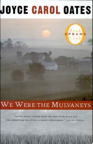 We Were the Mulvaneys (Oprah's Book Club)