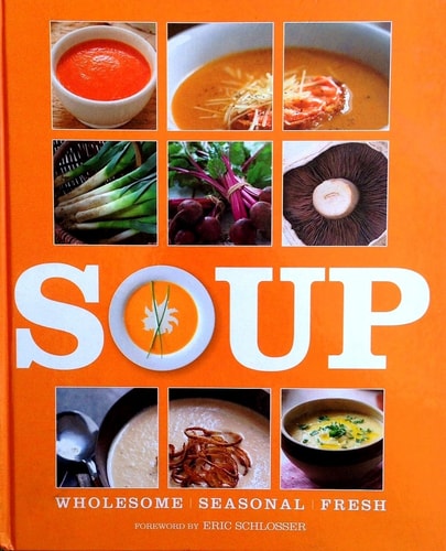 Soup: Wholesome Seasonal Fresh