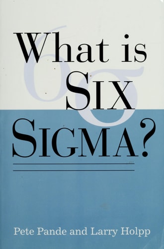 What Is Six Sigma?