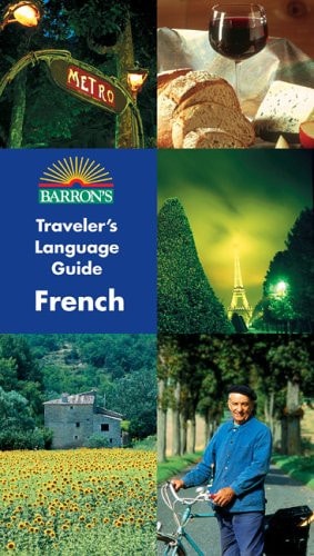 Barron's Traveler's Language Guides: French (French Edition)