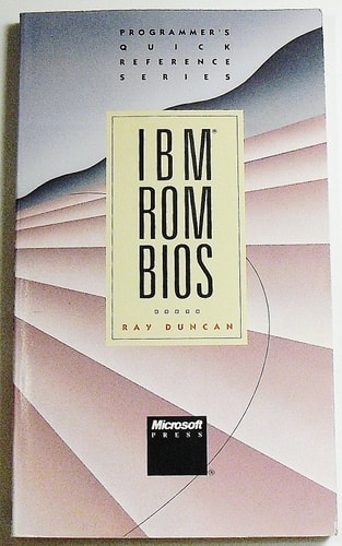 IBM Rom Bios (Programmer's Quick Reference Series)