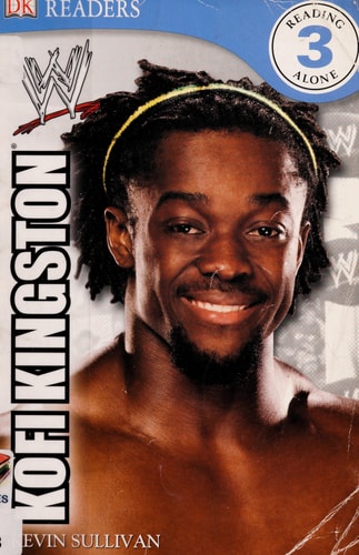 DK Reader Level 3 WWE: Kofi Kingston (DK Readers)