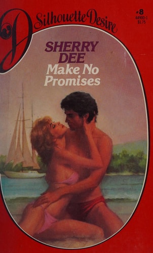 Make No Promises (Silhouette Desire, #8)