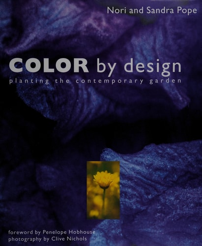 Color by Design: Planting the Contemporary Garden