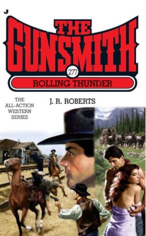 The Gunsmith 277: Rolling Thunder (Gunsmith, The)