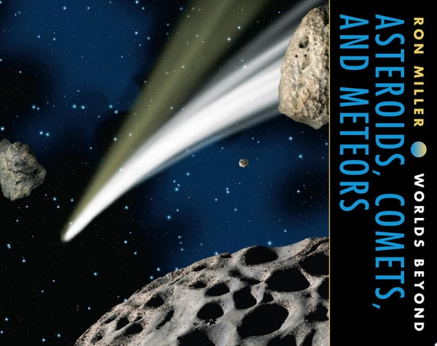 Asteroids, Comets, and Meteors (Worlds Beyond)