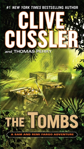 The Tombs (A Sam and Remi Fargo Adventure)