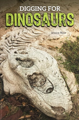 MYVIEW LITERACY 2020 LEVELED READER GRADE 4: DIGGING FOR DINOSAURS