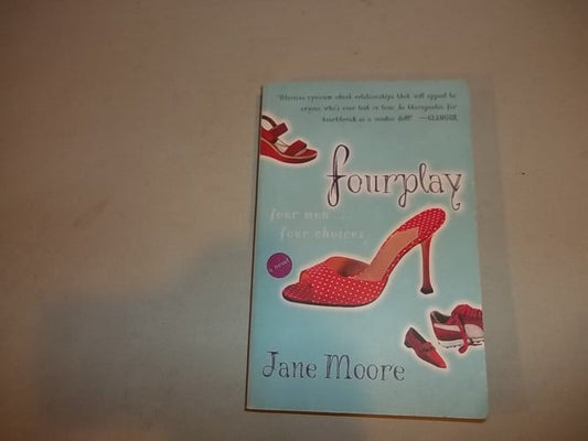 Fourplay: A Novel