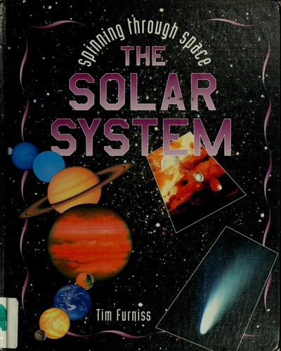 The Solar System (Spinning Through Space)