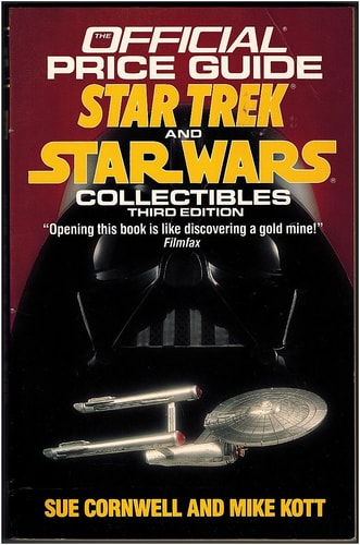 Star Trek and Star Wars Collectibles: Third Edition (OFFICIAL PRICE GUIDE TO STAR TREK COLLECTIBLES)