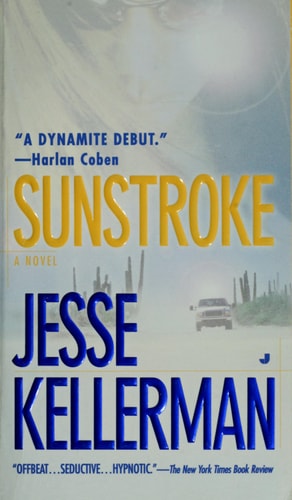Sunstroke: A Thriller