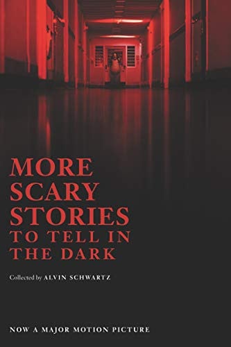 More Scary Stories to Tell in the Dark Movie Tie-in Edition (Scary Stories, 2)