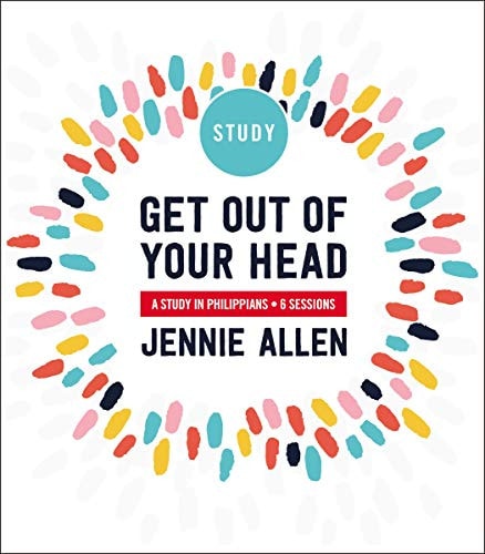 Get Out of Your Head Study Guide
