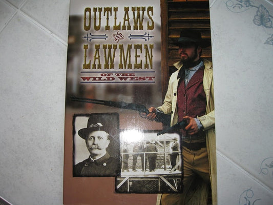 Outlaws and Lawmen of the Wild West