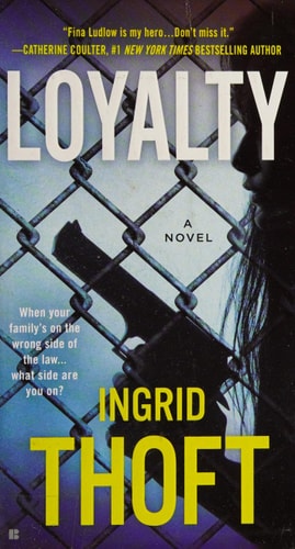 Loyalty (A Fina Ludlow Novel)