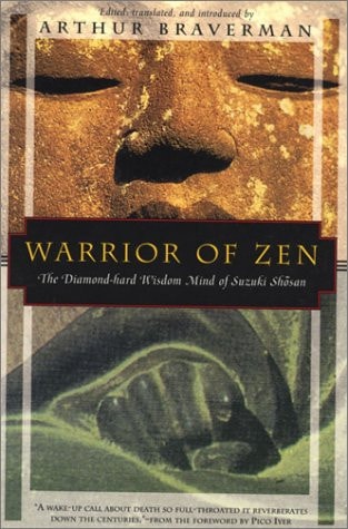 Warrior of Zen: The Diamond-Hard Wisdom Mind of Suzuki Shosan (Kodansha Globe)