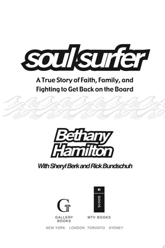 Soul Surfer - Movie Tie-In: A True Story of Faith, Family, and Fighting to Get Back on the Board