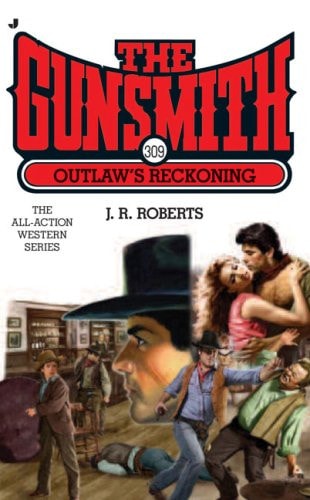Outlaw's Reckoning (The Gunsmith #309)