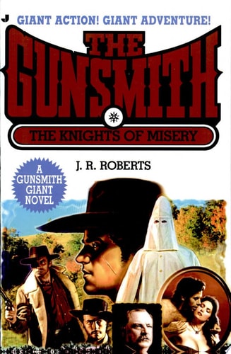 The Knights of Misery (Gunsmith Giant #12)
