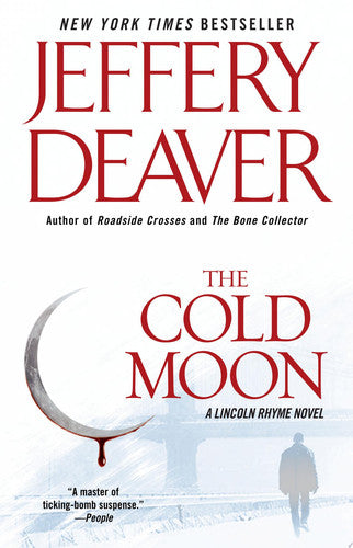 The Cold Moon: A Lincoln Rhyme Novel