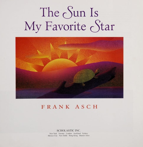The Sun Is My Favorite Star