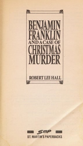 Benjamin Franklin and a Case of Christmas Murder
