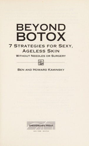 Beyond Botox: 7 Strategies for Sexy, Ageless Skin Without Needles or Surgery