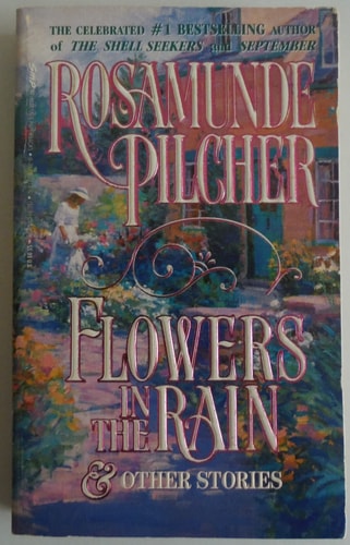 Flowers In The Rain: & Other Stories