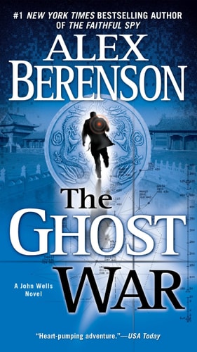 The Ghost War (A John Wells Novel)