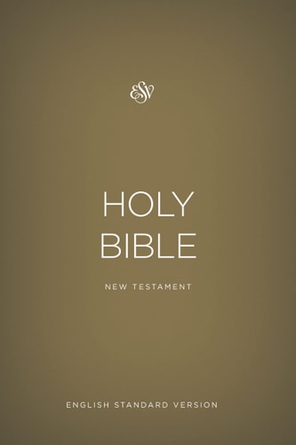 The Holy Bible: English Standard Version, New Testament, Gold