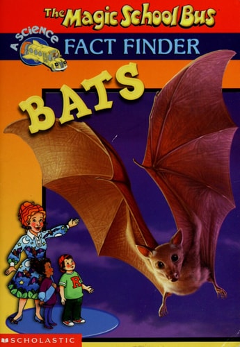 Bats (Magic School Bus Fact Finder)