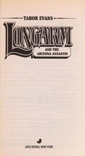 Longarm and the Arizona Assassin (Longarm, No. 373)