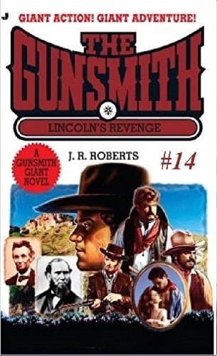 Gunsmith Giant 14: Lincoln's Revenge (Gunsmith, The)