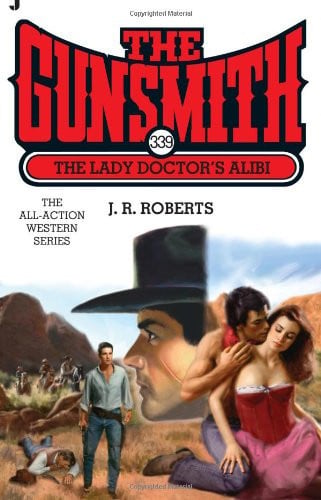 The Lady Doctor's Alibi (The Gunsmith)