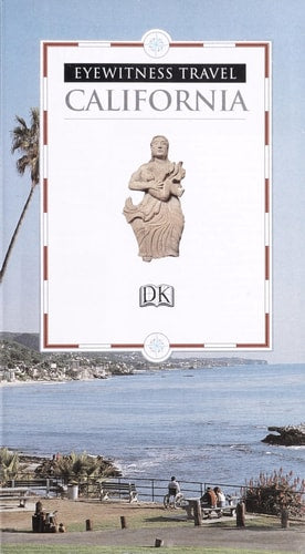DK Eyewitness Travel Guide: California