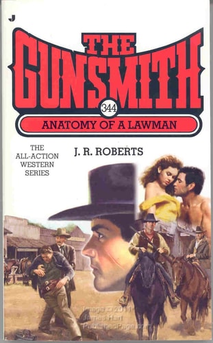 The Gunsmith 344: Anatomy of a Lawman (Gunsmith, The)