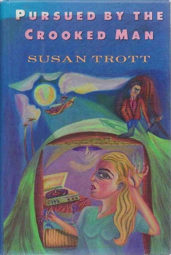 Pursued by the Crooked Man: A Novel