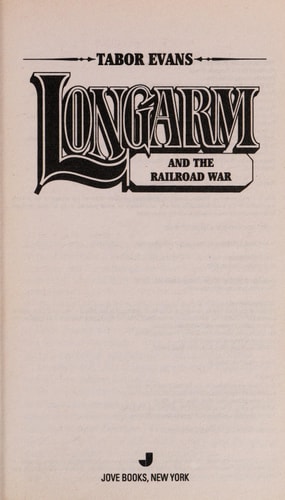 Longarm Giant 29: Longarm and the Railroad War